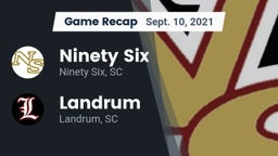 Recap: Ninety Six  vs. Landrum  2021