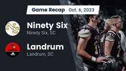 Recap: Ninety Six  vs. Landrum  2023