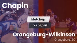 Matchup: Chapin vs. Orangeburg-Wilkinson  2017