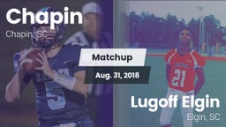 Matchup: Chapin vs. Lugoff Elgin  2018