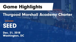 Thurgood Marshall Academy Charter vs SEED Game Highlights - Dec. 21, 2018