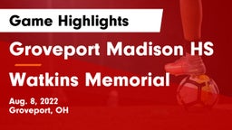 Groveport Madison HS vs Watkins Memorial  Game Highlights - Aug. 8, 2022
