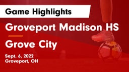 Groveport Madison HS vs Grove City  Game Highlights - Sept. 6, 2022