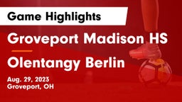 Groveport Madison HS vs Olentangy Berlin  Game Highlights - Aug. 29, 2023