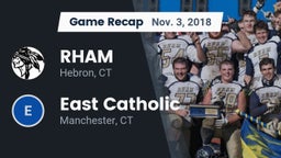 Recap: RHAM  vs. East Catholic  2018