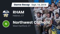 Recap: RHAM  vs. Northwest Catholic  2018