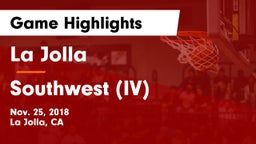 La Jolla  vs Southwest (IV) Game Highlights - Nov. 25, 2018