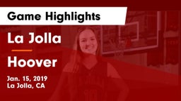 La Jolla  vs Hoover  Game Highlights - Jan. 15, 2019