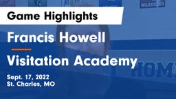 Francis Howell  vs Visitation Academy Game Highlights - Sept. 17, 2022