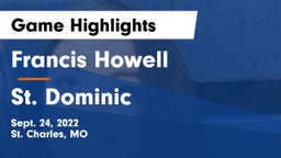 Francis Howell  vs St. Dominic Game Highlights - Sept. 24, 2022