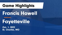 Francis Howell  vs Fayetteville  Game Highlights - Oct. 1, 2022
