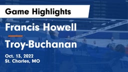 Francis Howell  vs Troy-Buchanan  Game Highlights - Oct. 13, 2022