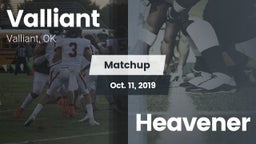 Matchup: Valliant vs. Heavener 2019