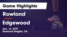 Rowland  vs Edgewood  Game Highlights - Dec. 13, 2019