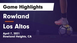 Rowland  vs Los Altos  Game Highlights - April 7, 2021