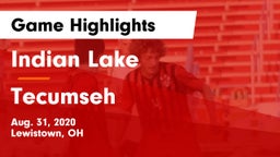 Indian Lake  vs Tecumseh Game Highlights - Aug. 31, 2020