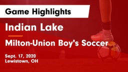 Indian Lake  vs Milton-Union Boy's Soccer Game Highlights - Sept. 17, 2020