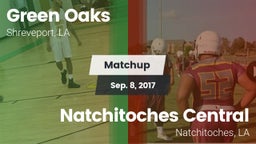 Matchup: Green Oaks vs. Natchitoches Central  2017