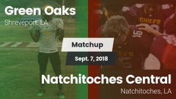 Matchup: Green Oaks vs. Natchitoches Central  2018