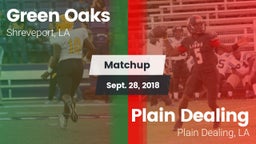Matchup: Green Oaks vs. Plain Dealing  2018