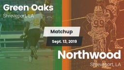 Matchup: Green Oaks vs. Northwood  2019