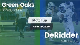Matchup: Green Oaks vs. DeRidder  2019
