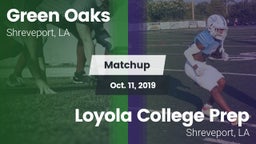 Matchup: Green Oaks vs. Loyola College Prep  2019