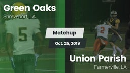 Matchup: Green Oaks vs. Union Parish  2019