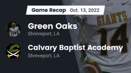 Recap: Green Oaks  vs. Calvary Baptist Academy  2022