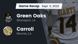 Recap: Green Oaks  vs. Carroll  2022