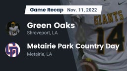 Recap: Green Oaks  vs. Metairie Park Country Day  2022
