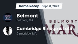 Recap: Belmont  vs. Cambridge Rindge & Latin  2023
