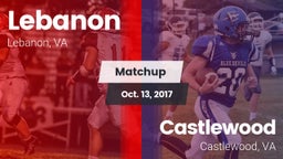 Matchup: Lebanon vs. Castlewood  2017