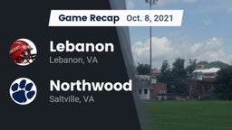 Recap: Lebanon  vs. Northwood  2021