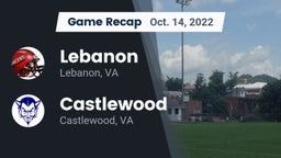 Recap: Lebanon  vs. Castlewood  2022