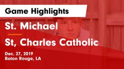 St. Michael  vs St, Charles Catholic Game Highlights - Dec. 27, 2019