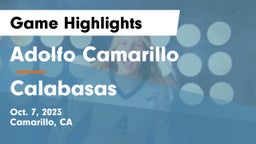 Adolfo Camarillo  vs Calabasas  Game Highlights - Oct. 7, 2023