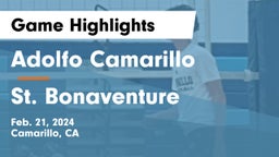 Adolfo Camarillo  vs St. Bonaventure  Game Highlights - Feb. 21, 2024