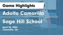 Adolfo Camarillo  vs Sage Hill School Game Highlights - April 28, 2024
