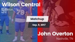 Matchup: Wilson Central vs. John Overton  2017