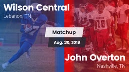 Matchup: Wilson Central vs. John Overton  2019