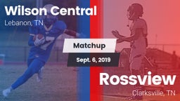 Matchup: Wilson Central vs. Rossview  2019