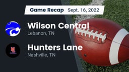 Recap: Wilson Central  vs. Hunters Lane  2022