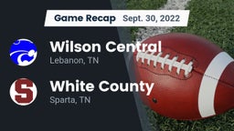 Recap: Wilson Central  vs. White County  2022