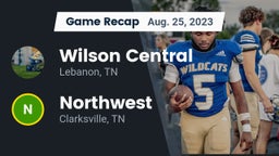 Recap: Wilson Central  vs. Northwest  2023