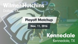 Matchup: Wilmer-Hutchins vs. Kennedale  2016