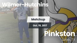 Matchup: Wilmer-Hutchins vs. Pinkston  2017