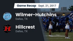Recap: Wilmer-Hutchins  vs. Hillcrest  2017