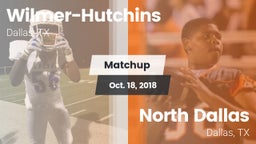 Matchup: Wilmer-Hutchins vs. North Dallas  2018