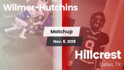 Matchup: Wilmer-Hutchins vs. Hillcrest  2018